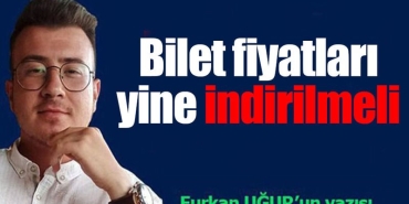 bilet-fiyatlari-yine-indirilmeli-uap3FdlK.jpg