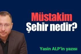 mustakim-sehir-sehir-insan-ve-medeniyetin-butunlesen-ozudu-rtIypjUv.jpg