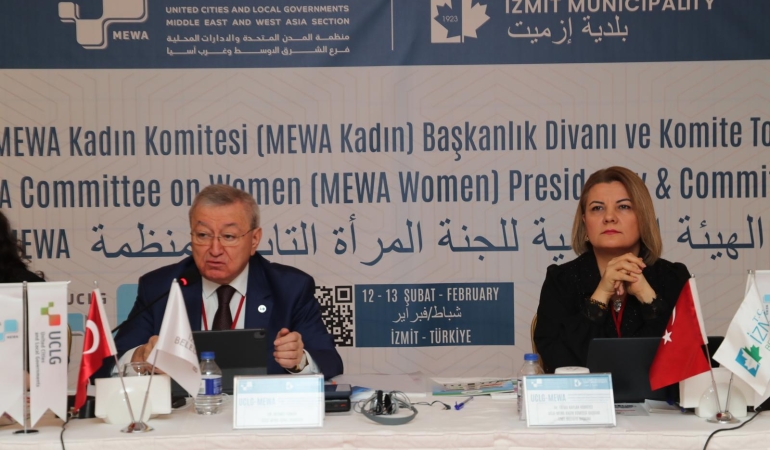 UCLG-MEWA Kadın Komitesi’nin ilk oturumu İzmit’te tamamlandı