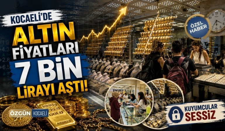 Kocaelide-Altin-Fiyatlari-7-Bin-Lirayi-Asti-featured
